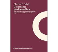 Governance sperimentalista. Come governare il nuovo disordine mondiale