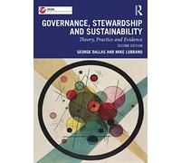 Governance, Stewardship and Sustainability: Theory, Practice and Evidence