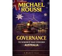 Governance: To Whom It May Concern (Australia): A Modern Issue