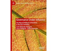 Governance Under Influence: The Role of Political Connections in the ESG Transition