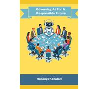 Governing AI for a Responsible Future