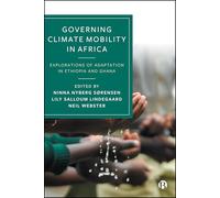 Governing Climate Mobility in Africa: Explorations of Adaptation in Ethiopia and Ghana