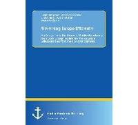 Governing Europe Efficiently: An Analysis Into The Theory Of Public Goods And Democratic Legitimation For The Eurozone, With Examples From The Usa And Canada