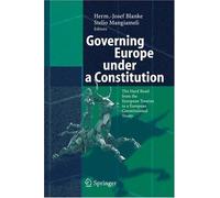 Governing Europe Under A Constitution