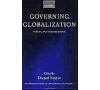 Governing Globalization: Issues And Institutions