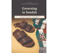 Governing in Sandals: Giuseppe Castagnetti, “God’s Mayor”