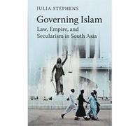 Governing Islam: Law, Empire, and Secularism in Modern South Asia - [Version Originale] Inconnu (Auteur)