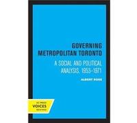 Governing Metropolitan Toronto by Albert Rose Paperback Book Albert Rose (Auteur)