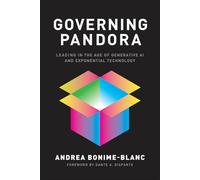 Governing Pandora: Leading in the Age of Generative AI and Exponential Technology
