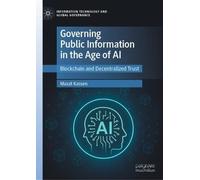 Governing Public Information in the Age of AI: Blockchain and Decentralized Trust