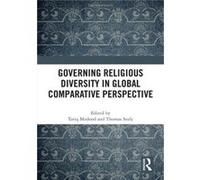 Governing Religious Diversity In Global Comparative Perspective