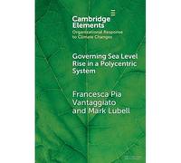 Governing Sea Level Rise In A Polycentric System
