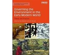 Governing The Environment In The Early Modern World