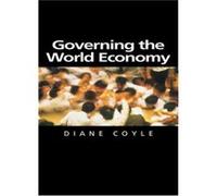 Governing the World Economy by Diane Coyle Diane Coyle (Auteur)