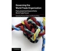 Governing The World Trade Organization