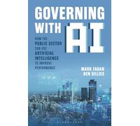 Governing With AI: How the Public Sector Can Use Artificial Intelligence to Improve Performance