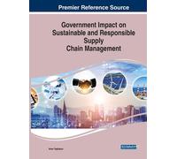 Government Impact On Sustainable And Responsible Supply Chain Management