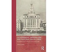 Government, Imperialism And Nationalism In China