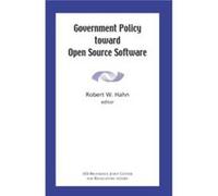 Government Policy toward Open Source Software Aei-Brookings Joint Center for Regulatory Studies (Auteur)