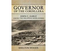 Governor of the Cordillera by Shelton Woods Shelton Woods (Auteur)