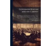 Governor Reagan and his Cabinet
