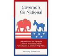 Governors Go National by Anthony Sparacino Anthony Sparacino (Auteur)