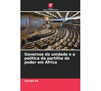 Governos de unidade e a política de partilha de poder em África