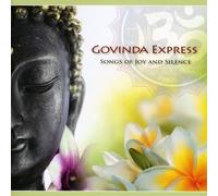 Govinda Express - Songs of Joy and Silence [Import]