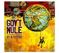 Gov'T Mule - By a Thread (180 Gr)