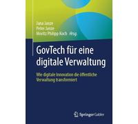 GovTech für eine digitale Verwaltung: Wie digitale Innovation die öffentliche Verwaltung transformiert