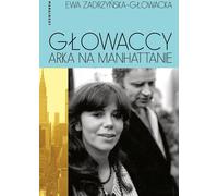 Głowaccy - Ewa Zadrzyńska-Głowacka (Literatur, Tatsachenliteratur und Reportage auf Polnisch)