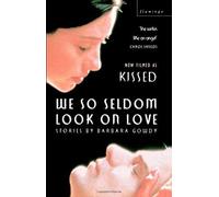 Gowdy, B: We So Seldom Look On Love