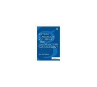 Gower Handbook Of Library And Information Management