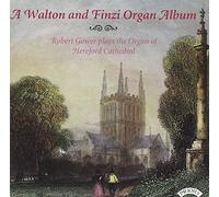 Gower, Robert - A Walton and Finzi Organ Album [Import]
