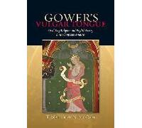 Gower's Vulgar Tongue: Ovid, Lay Religion, And English Poetry In The Confessio Amantis