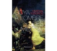 Goya à l'ombre des Lumières
