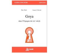 Goya Dans L'espagne Du Xixe Siècle