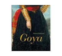 Goya. Du ciel à l'enfer en passant par le monde