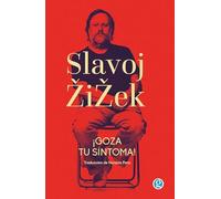 ¡Goza tu síntoma!: Jacques Lacan dentro y fuera de Hollywood