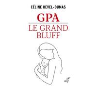 Gpa - le grand bluff - REVEL-DUMAS CELINE - Cerf - broché - Essai