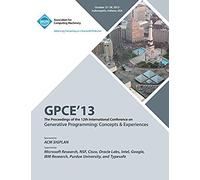 Gpce 13 The Proceedings Of The 12th International Conference On Generative Programming