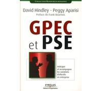 GPEC et PSE Anticiper et accompagner les variations d'effectifs en entreprise - DAVID HINLEY - Organisation Eds D' - broché - Manuel