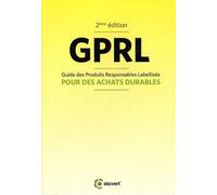 Gprl - Guide Des Produits Responsables Labellisés Pour Des Achats Durables