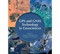 GPS and GNSS Technology in Geosciences GPS and GNSS Technology in Geosciences (Auteur)