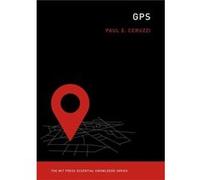 GPS by Ceruzzi & Paul E. Curator of Aerospace Electronics and Computing & National Air & Space Museum Smithsonian Institution Inconnu (Auteur)