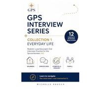GPS Interview Series: Collection 1 - Everyday Life: Realistic Luxembourgish Oral Interview Practice for the Sproochentest (A2)