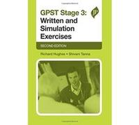 GPST Stage 3: Written and Simulation Exercises (Postgrad Exams) 2nd Edition - [Livre en VO] Shivani Tanna (Auteur)