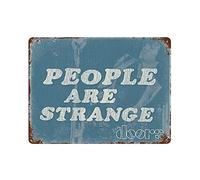 GQWJKSZ Affiche murale en métal People Are Strange, signe en étain, décor Vintage pour salle à manger, Restaurant, café, boutique, 12x16 pouces (30x40cm)