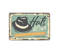 GQWJKSZ Chapeaux et Haps pour messieurs, Plaque métallique suspendue, peinture en fer rétro, décoration murale pour la maison, la cuisine, le jardin, le Garage, 8x12 pouces