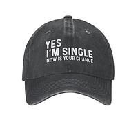GQWJKSZ Oui, Je suis célibataire, Maintenant, C'est Votre Chance, Chapeau de Baseball pour Hommes, Casquette réglable
